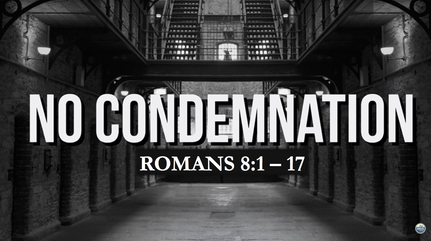 romans-8-1-17-no-condemnation-part-ii-joemarino